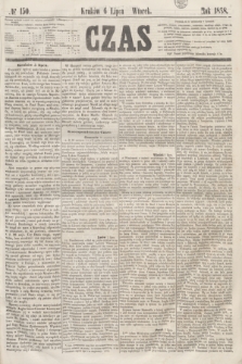 Czas. [R.11], № 150 (6 lipca 1858)