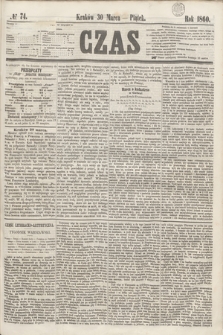 Czas. [R.13], № 74 (30 marca 1860)