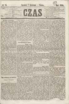 Czas. [R.13], № 81 (7 kwietnia 1860)