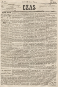 Czas. [R.14], Ner 68 (22 marca 1861)
