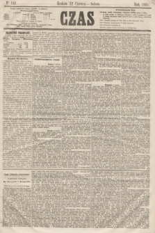 Czas. [R.14], Ner 141 (22 czerwca 1861)