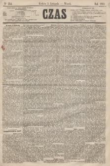 Czas. [R.14], Ner 254 (5 listopada 1861)