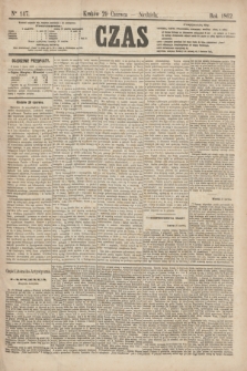 Czas. [R.15], Ner 147 (29 czerwca 1862)