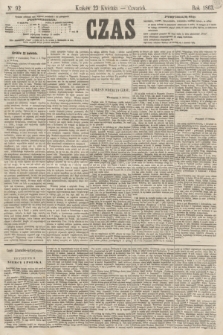 Czas. [R.16], Ner 92 (23 kwietnia 1863)