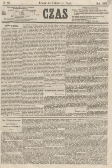 Czas. [R.16], Ner 93 (24 kwietnia 1863)
