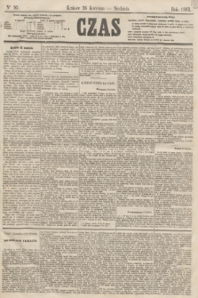 Czas. [R.16], Ner 95 (26 kwietnia 1863)