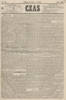 Czas. [R.16], Ner 161 (18 lipca 1863)