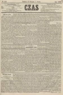 Czas. [R.16], Ner 182 (12 sierpnia 1863)