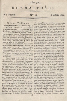 Rozmaitości : oddział literacki Gazety Lwowskiej. 1820, nr 15
