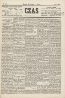 Czas. [R.18], Ner 128 (7 czerwca 1865)