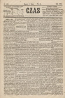 Czas. [R.18], Ner 161 (18 lipca 1865)