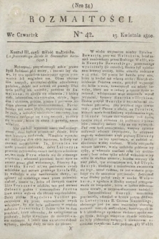 Rozmaitości : oddział literacki Gazety Lwowskiej. 1820, nr 42