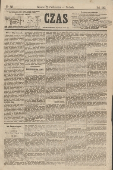 Czas. [R.18], Ner 242 (22 października 1865)