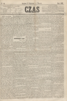 Czas. [R.19], Ner 86 (17 kwietnia 1866)