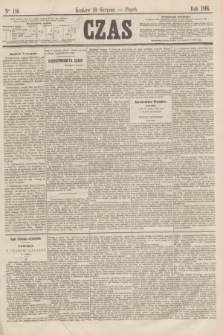 Czas. [R.19], Ner 180 (10 sierpnia 1866)