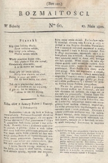 Rozmaitości : oddział literacki Gazety Lwowskiej. 1820, nr 60