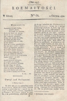 Rozmaitości : oddział literacki Gazety Lwowskiej. 1820, nr 62