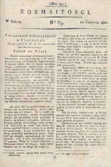 Rozmaitości : oddział literacki Gazety Lwowskiej. 1820, nr 65