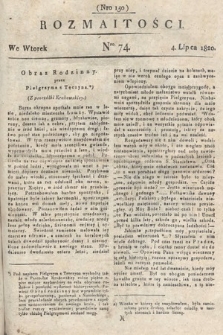 Rozmaitości : oddział literacki Gazety Lwowskiej. 1820, nr 74