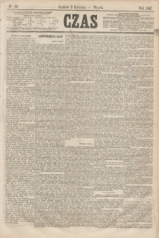 Czas. [R.20], Ner 82 (9 kwietnia 1867)