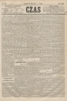 Czas. [R.20], Ner 83 (10 kwietnia 1867)
