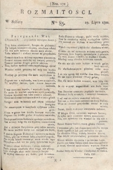 Rozmaitości : oddział literacki Gazety Lwowskiej. 1820, nr 85