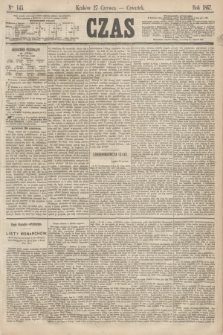 Czas. [R.20], Ner 145 (27 czerwca 1867)