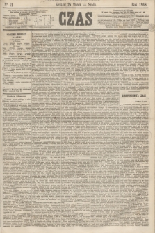 Czas. [R.21], Ner 71 (25 marca 1868)