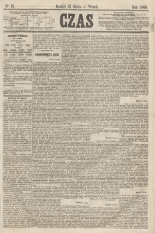 Czas. [R.21], Ner 75 (31 marca 1868)