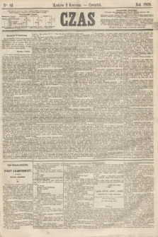 Czas. [R.21], Ner 83 (9 kwietnia 1868)