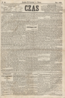 Czas. [R.21], Ner 96 (25 kwietnia 1868)