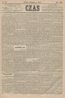 Czas. [R.21], Ner 178 (5 sierpnia 1868)
