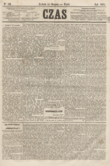 Czas. [R.21], Ner 186 (14 sierpnia 1868)