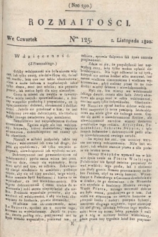 Rozmaitości : oddział literacki Gazety Lwowskiej. 1820, nr 125