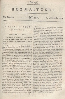 Rozmaitości : oddział literacki Gazety Lwowskiej. 1820, nr 127