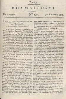 Rozmaitości : oddział literacki Gazety Lwowskiej. 1820, nr 137