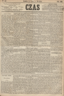 Czas. [R.22], Ner 167 (25 lipca 1869)