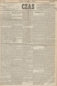 Czas. [R.22], Ner 285 (14 grudnia 1869)