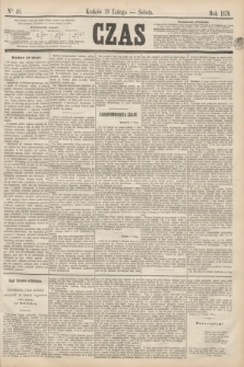 Czas. [R.23], Ner 40 (19 lutego 1870)