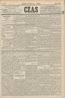 Czas. [R.23], Ner 137 (18 czerwca 1870)