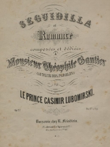 Seguidilla et romance : composées et dédiées à monsieur Théophile Gautier (auteur des paroles) : op. 27