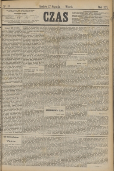 Czas. [R.24], Ner 13 (17 stycznia 1871)