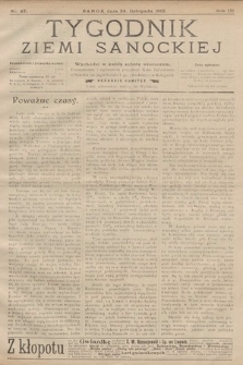 Tygodnik Ziemi Sanockiej. 1912, nr 47