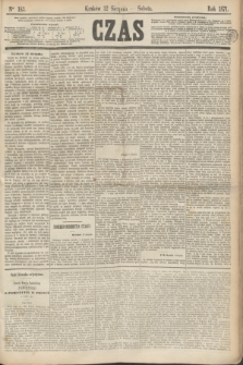 Czas. [R.24], Ner 183 (12 sierpnia 1871)
