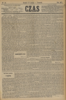 Czas. [R.25], Ner 36 (15 lutego 1872)