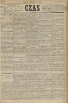 Czas. [R.25], Ner 79 (6 kwietnia 1872)