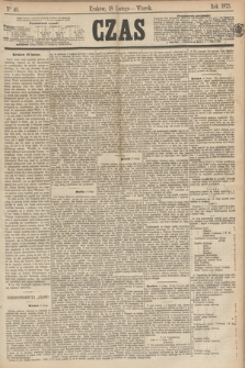 Czas. [R.26], Ner 40 (18 lutego 1873)