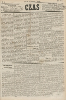 Czas. [R.26], Ner 44 (22 lutego 1873)