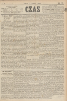 Czas. [R.26], Ner 79 (5 kwietnia 1873)