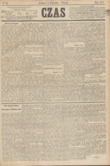 Czas. [R.26], Ner 81 (8 kwietnia 1873)